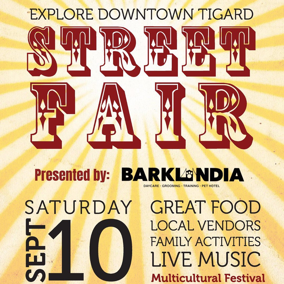 Street Fair & Multicultural Festival Explore Downtown Tigard Tigard